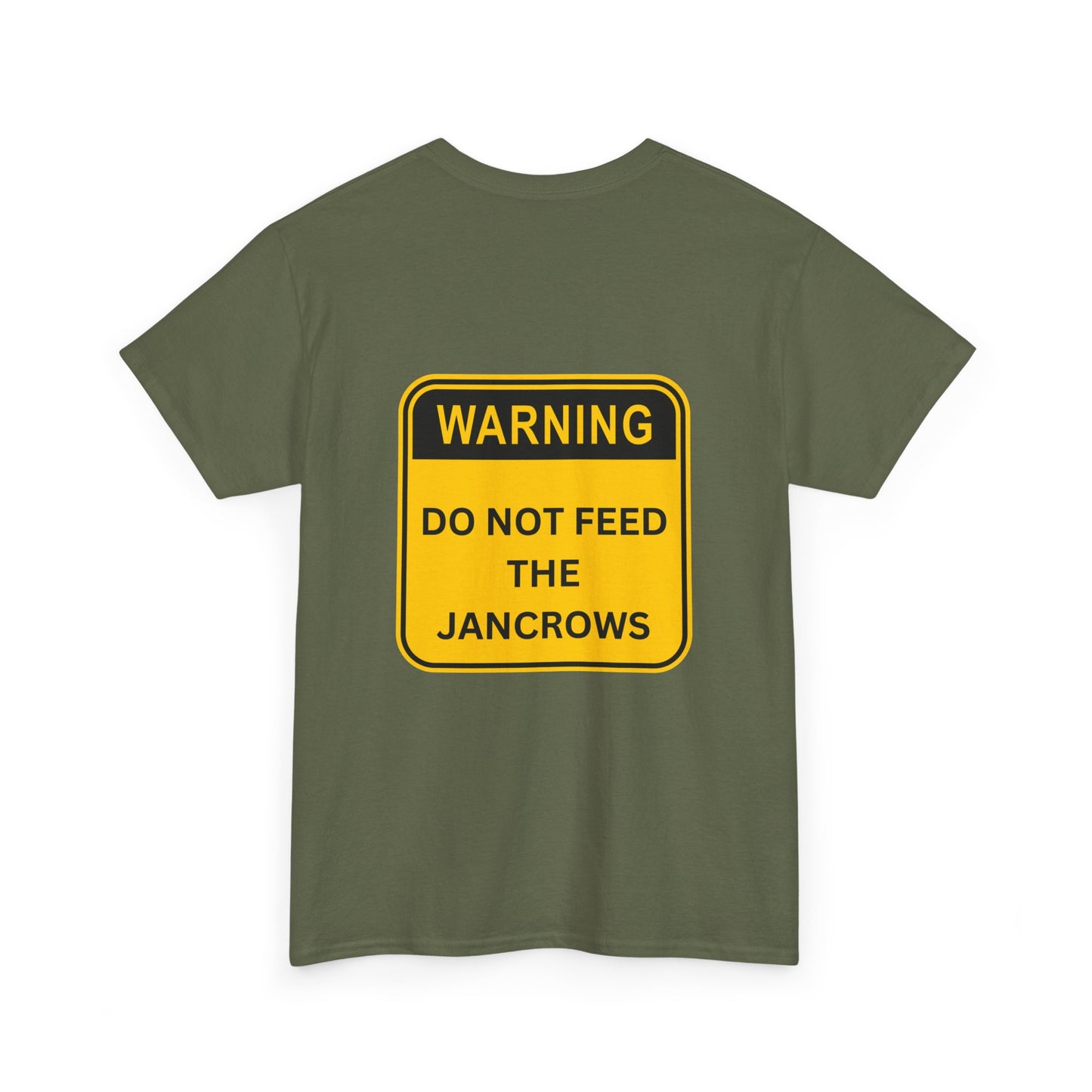 Unisex Heavy Cotton Tee - New Arrival! LoveJustJules Unisex Tee Shirts featuring the print design - "WARNING - DO NOT FEED THE JANCROWS"