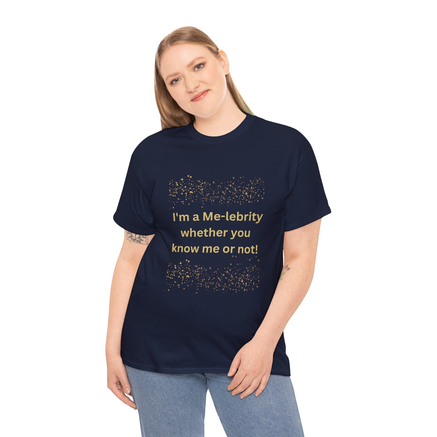 I'm a Me-lebrity... - Unisex Heavy Cotton Tee