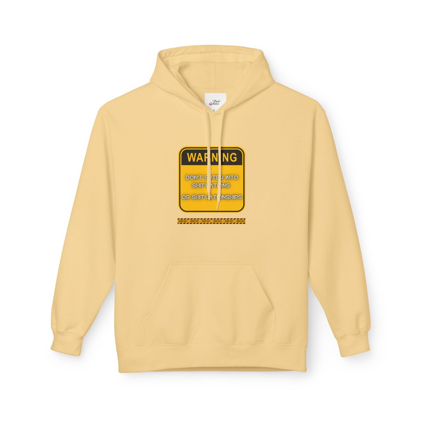 Unisex Midweight Softstyle Fleece Hoodie - "DON'T ENTER INTO SHIT'UATIONS OR SHIT'UATIONSHIPS!" Bold Warning Sign Hoodie & Sweat-Top – Empowering, Humorous, and Stylish Apparel