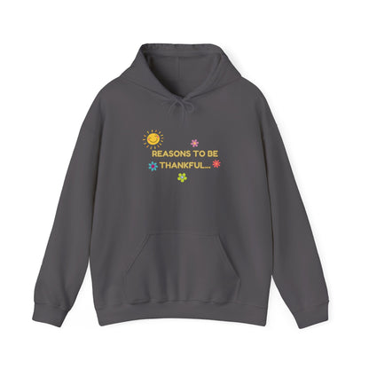 “Reasons to Be Thankful” Unisex Heavy Blend Hooded Sweatshirt – Cozy & Inspirational By LoveJustJules