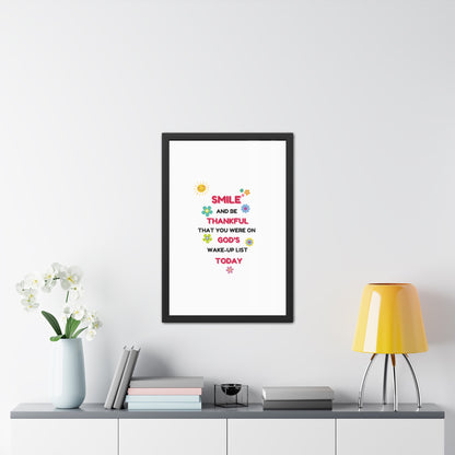 Framed Posters By LoveJustJules - “Smile and Be Thankful - Inspirational Framed Print – Uplifting Home Décor with Positive Message