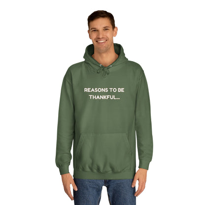 Inspirational Unisex Hoodie – “Reasons to Be Thankful” By LoveJustJules