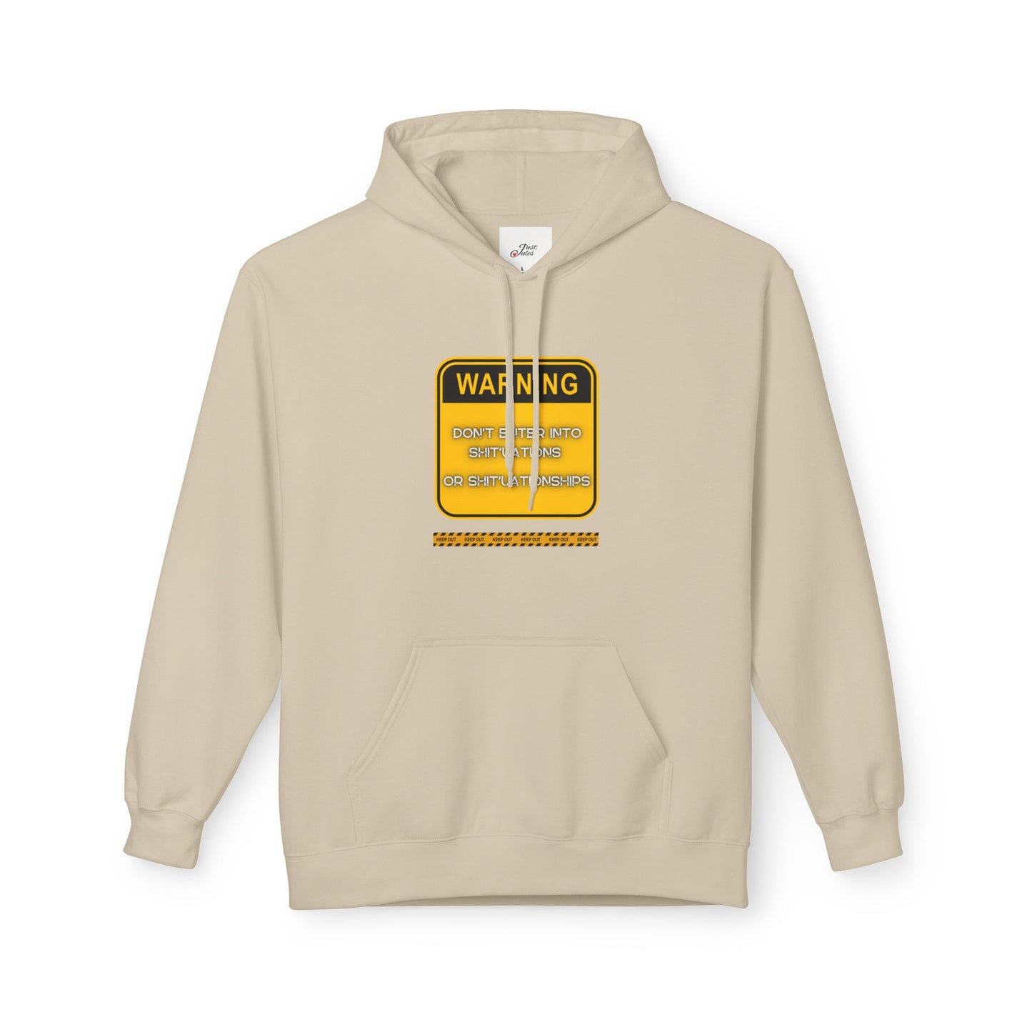 Unisex Midweight Softstyle Fleece Hoodie - "DON'T ENTER INTO SHIT'UATIONS OR SHIT'UATIONSHIPS!" Bold Warning Sign Hoodie & Sweat-Top – Empowering, Humorous, and Stylish Apparel