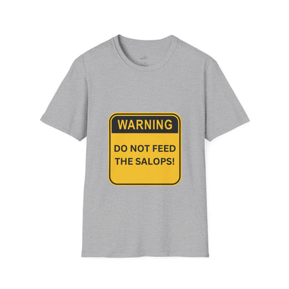 Unisex Softstyle T-Shirt - Patois Humour - DO NOT FEED THE SALOPS - Warning Sign Top