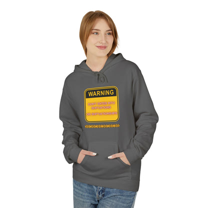 Bold Warning Sign Hoodie -"DON'T ENTER INTO SHIT'UATIONS OR SHIT'UATIONSHIPS!" – Empowering, Humorous, and Stylish Apparel