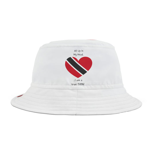 Heart-Shaped Trinidad & Tobago Flag Bucket Hat with 'All Up In My Head... I am a True Trini' Text.