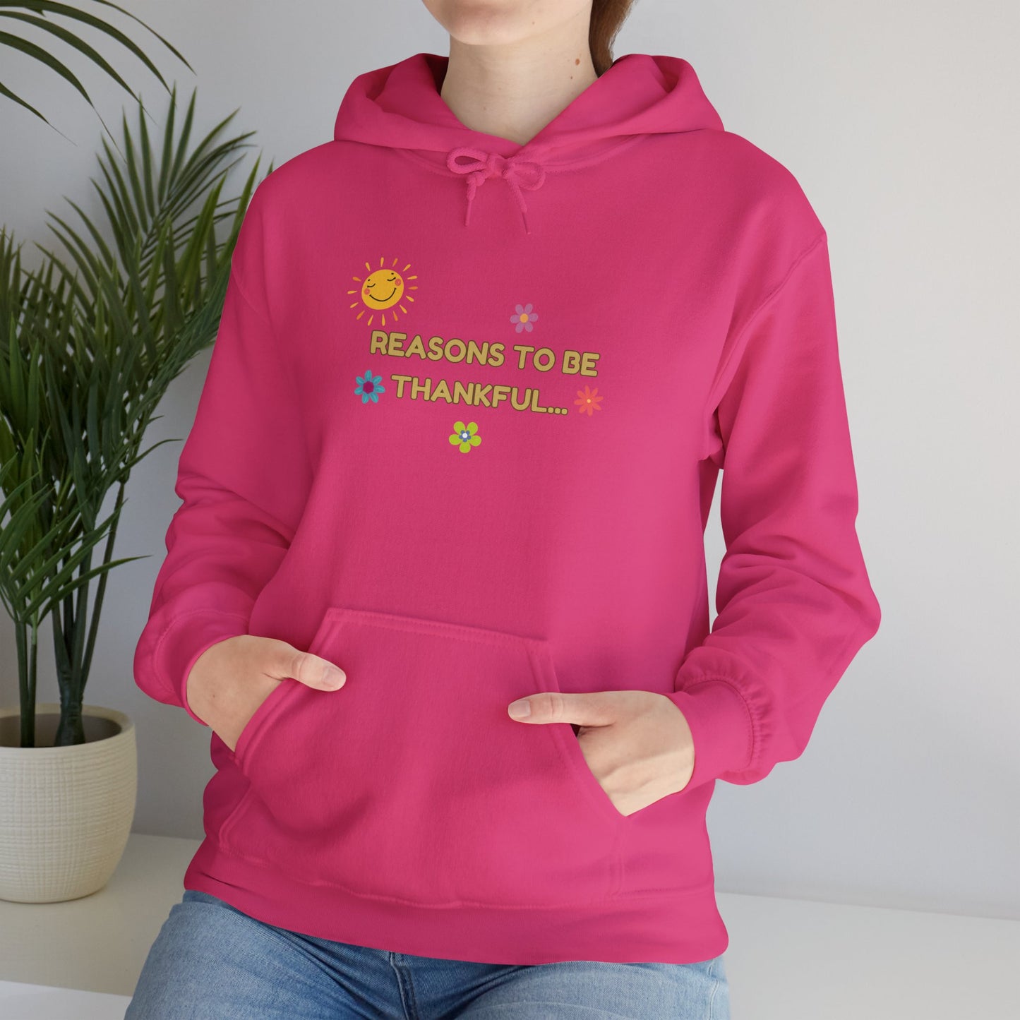 “Reasons to Be Thankful” Unisex Heavy Blend Hooded Sweatshirt – Cozy & Inspirational By LoveJustJules